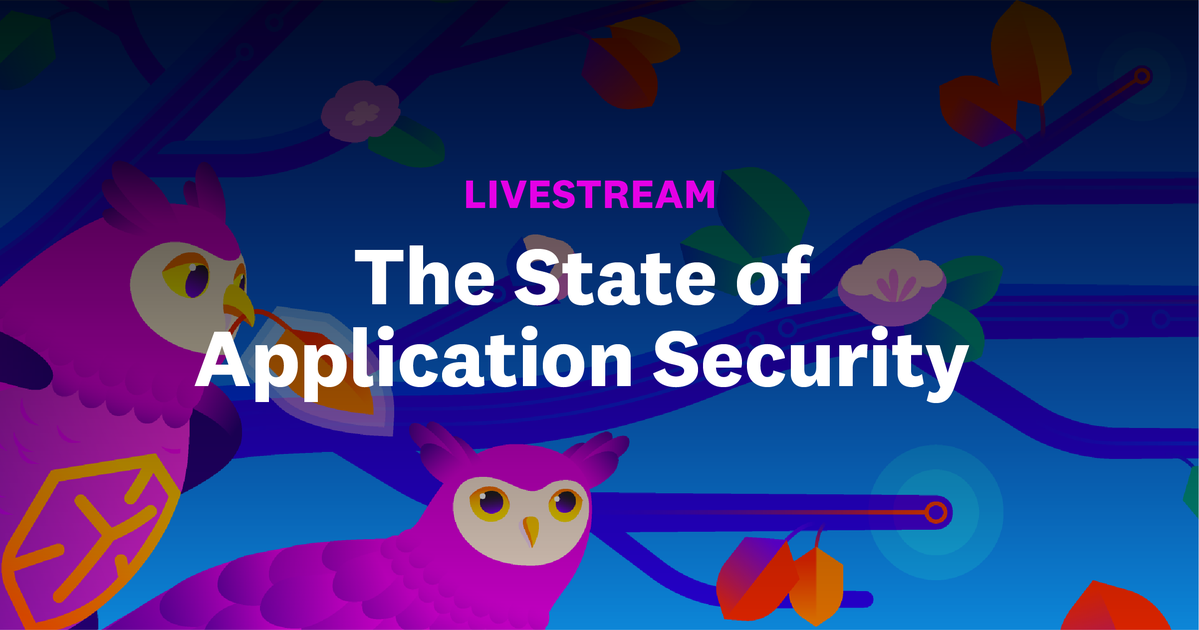 The State of Application Security Livestream | Datadog