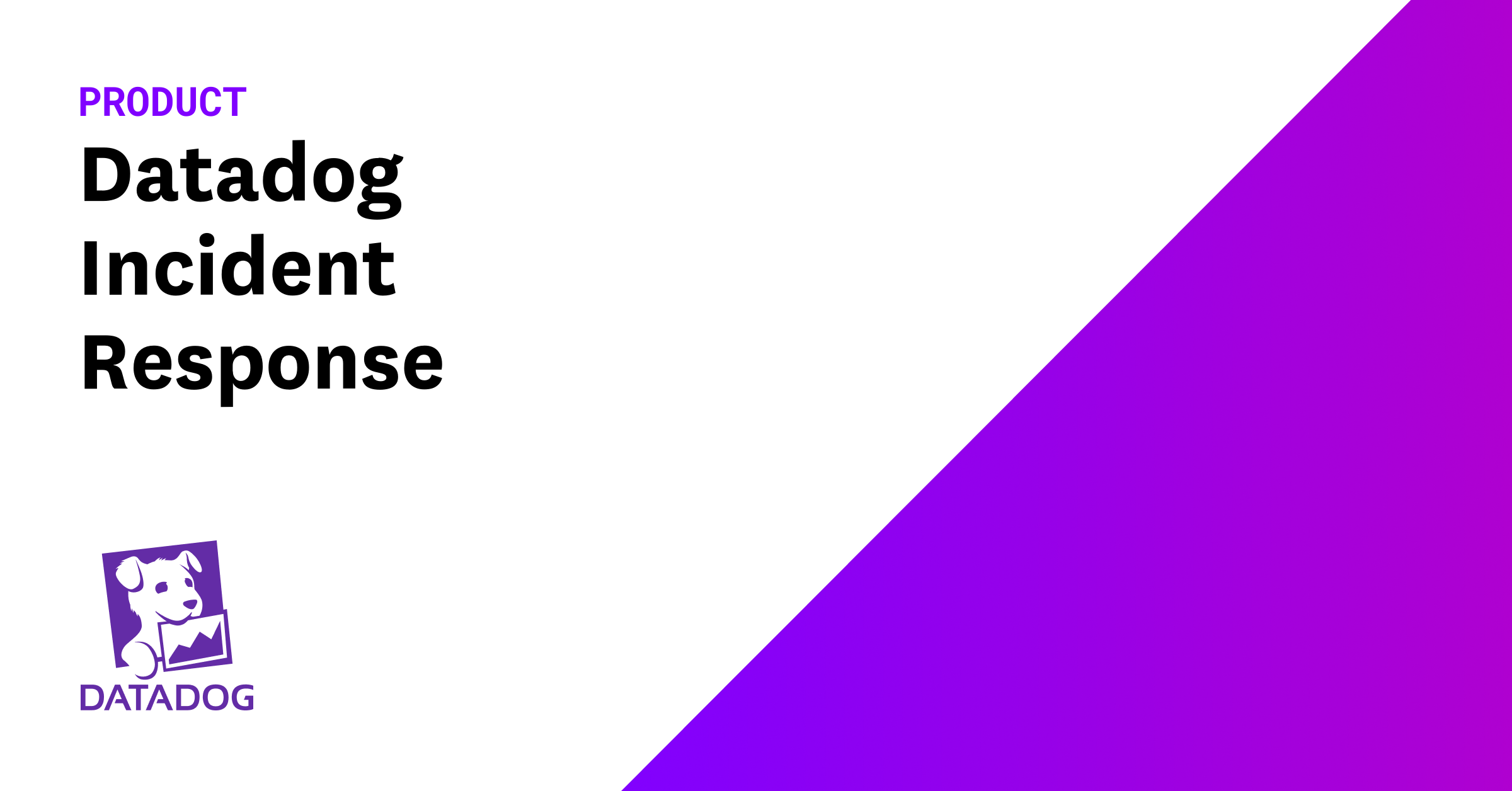 Datadog Incident Response | Datadog