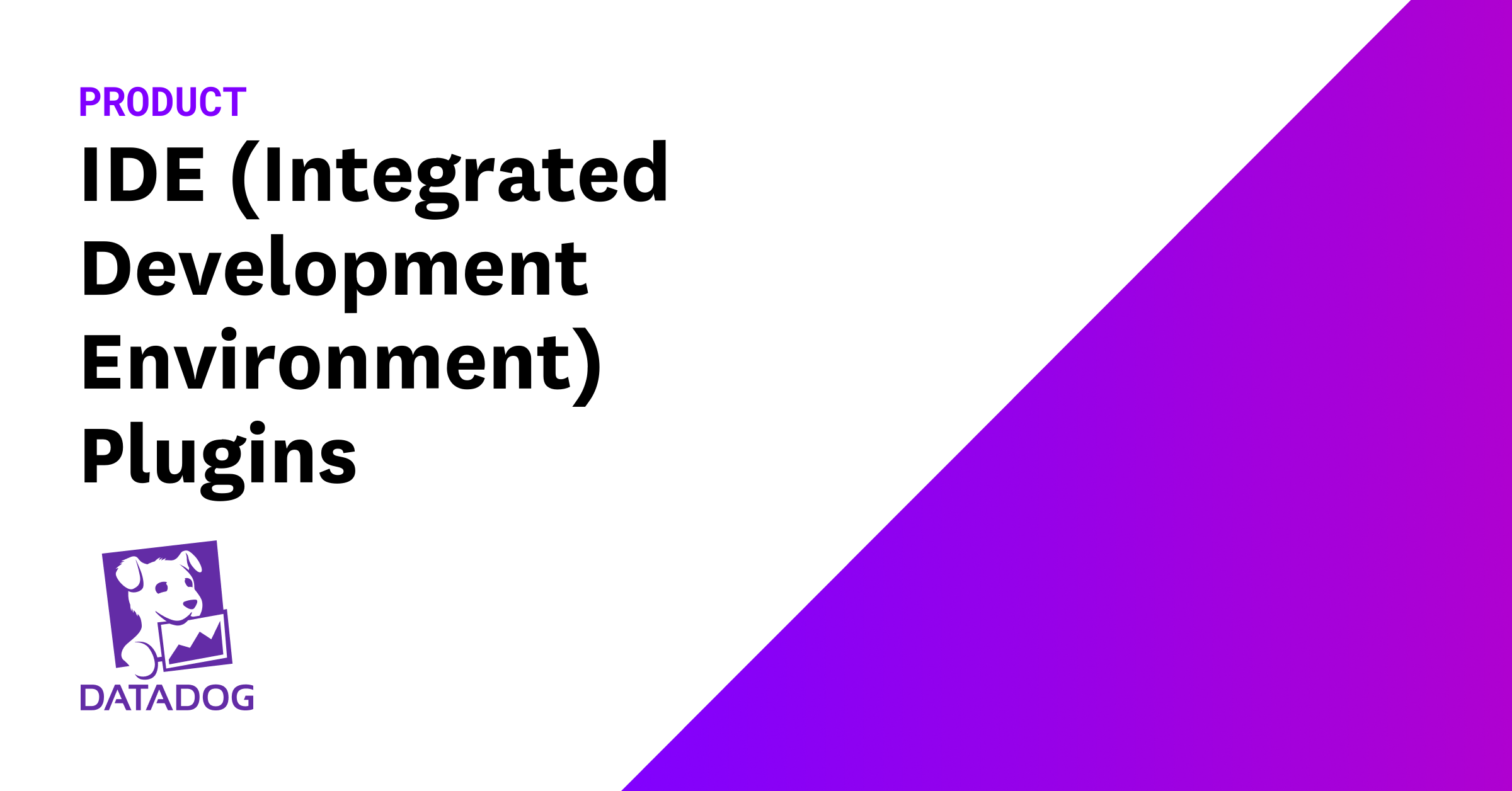 IDE (Integrated Development Environment) Plugins | Datadog