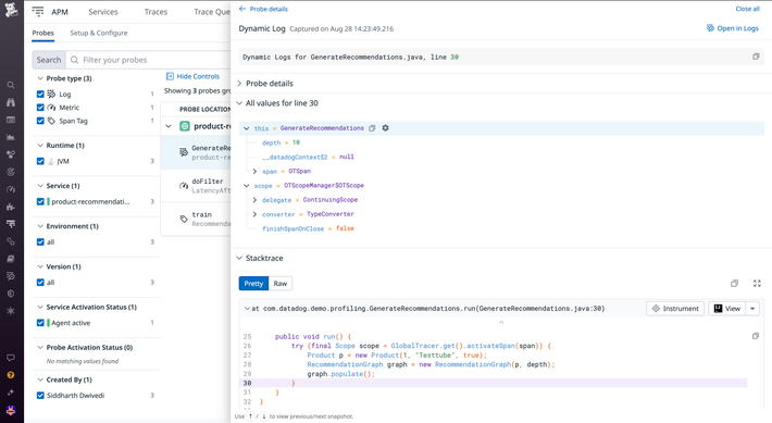 Debug application issues by adding log lines without redeployment Use Dynamic Logs to capture the runtime context of your services without redeploying