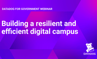 Building a More Resilient and Efficient Digital Campus With Unified Observability